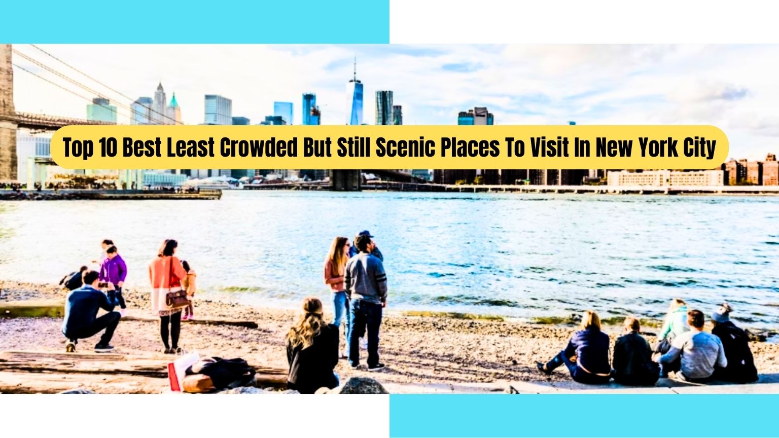 Least crowded places in new york city to live, Top 10 Best least crowded but still scenic places to visit in new york city, Best least crowded but still scenic places to visit in new york city